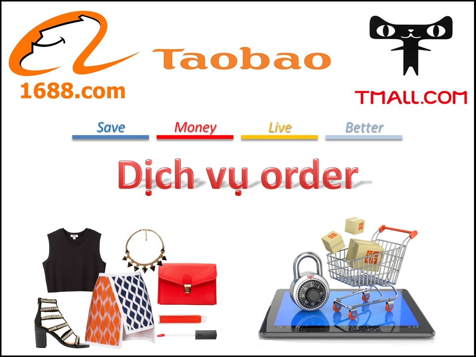 Dịch Vụ Order Hàng Taobao – Tmall – 1688